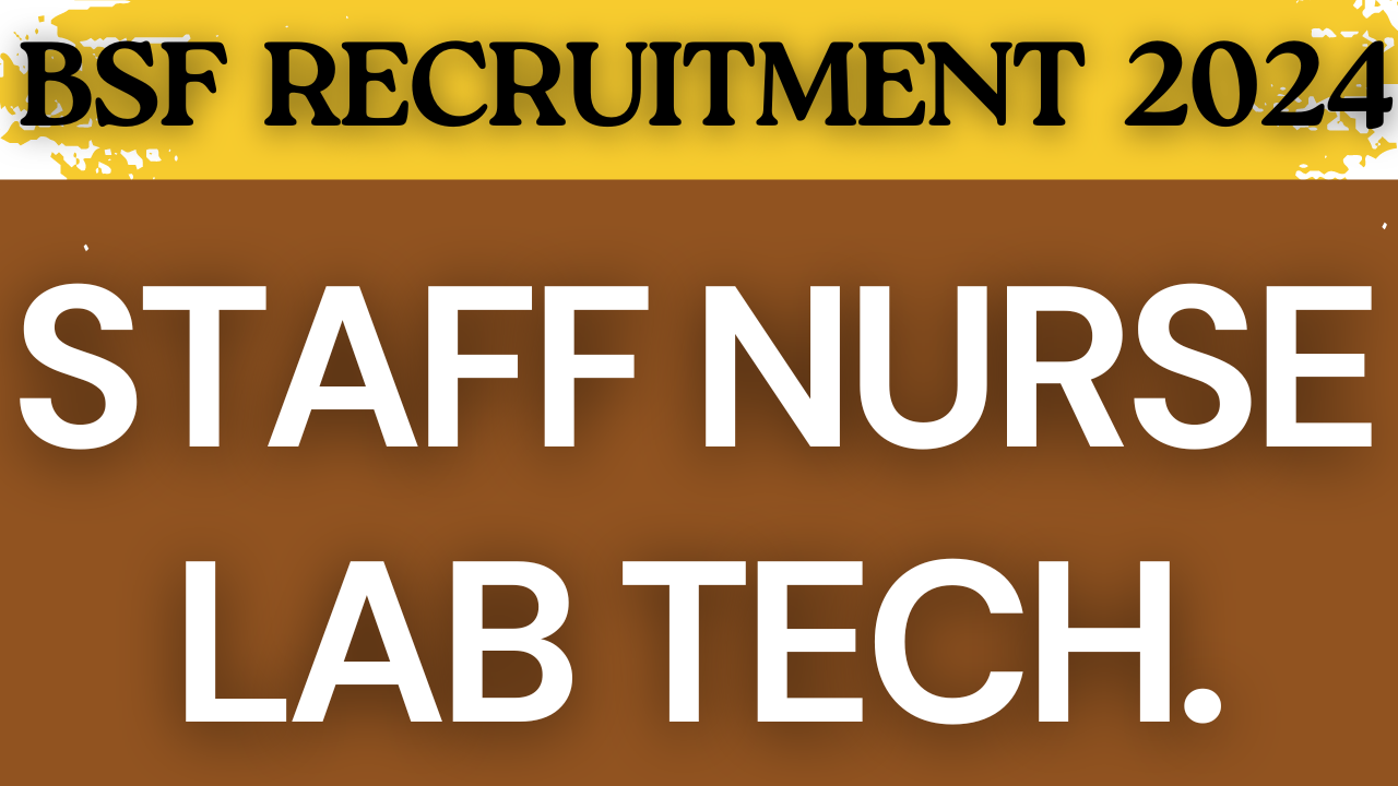 Exciting Opportunities: BSF Recruitment 2024
